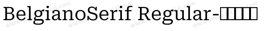 BelgianoSerif Regular字体转换